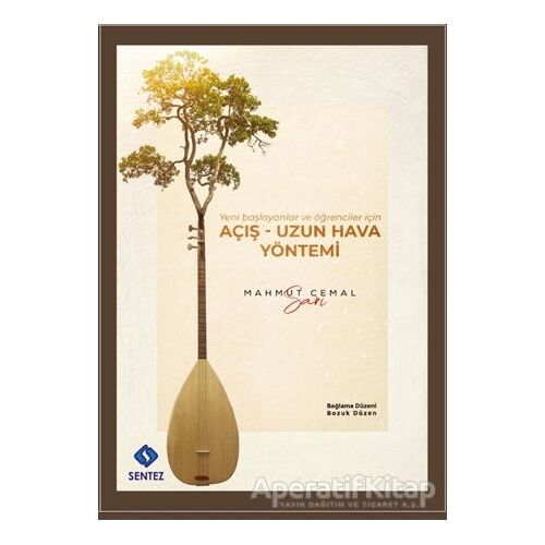 Açış - Uzun Hava Yöntemi - Mahmut Cemal Sarı - Sentez Yayınları