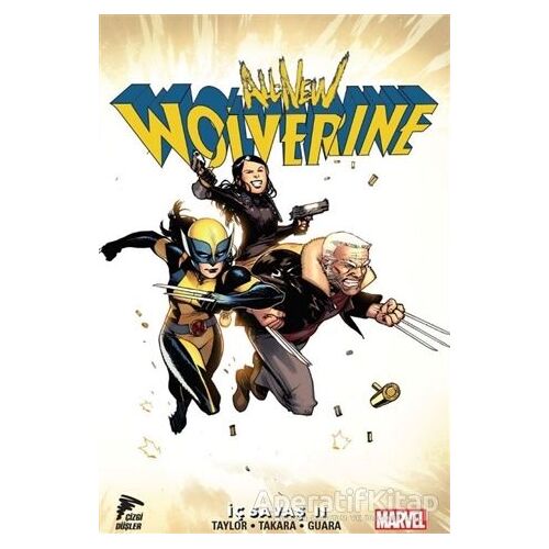 İç Savaş 2 - All New Wolverine Cilt 2 - Tom Taylor - Çizgi Düşler Yayınevi