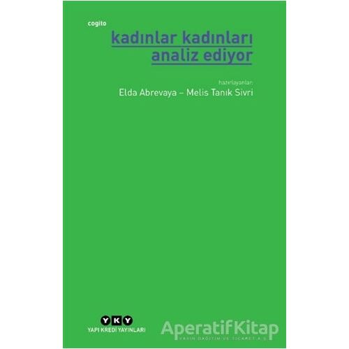 Cogito - Kadınlar Kadınları Analiz Ediyor - Elda Abrevaya - Yapı Kredi Yayınları