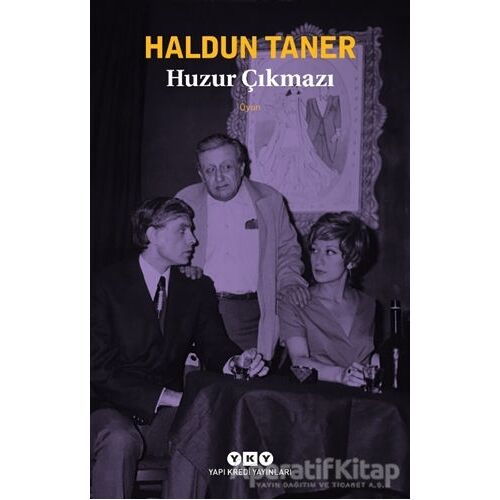 Huzur Çıkmazı - Haldun Taner - Yapı Kredi Yayınları