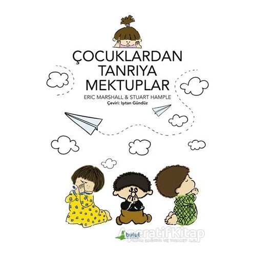 Çocuklardan Tanrıya Mektuplar - Stuart Hample - Bulut Yayınları