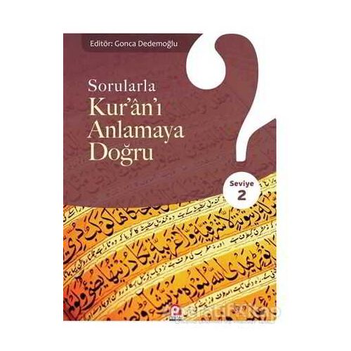 Sorularla Kuranı Anlamaya Doğru - 2 - Kolektif - Pınar Yayınları