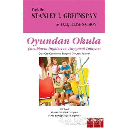 Oyundan Okula - Stanley I. Greenspan - Özgür Yayınları