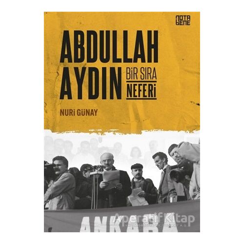 Abdullah Aydın - Bir Sıra Neferi - Nuri Günay - Nota Bene Yayınları