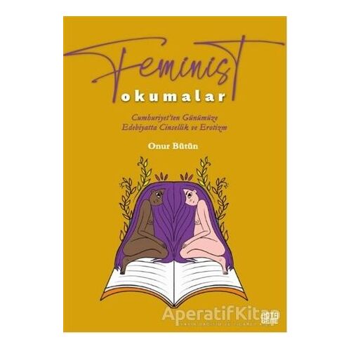 Feminist Okumalar - Onur Bütün - Nota Bene Yayınları