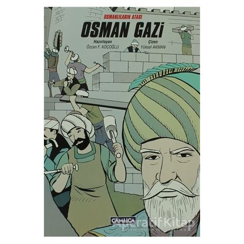 Osmanlıların Atası Osman Gazi - Kolektif - Çamlıca Çocuk Yayınları