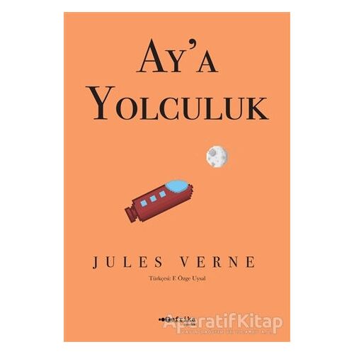 Ay’a Yolculuk - Jules Verne - Tefrika Yayınları