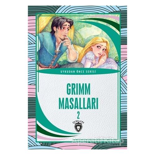 Grimm Masalları 2 - Grimm Kardeşler - Dorlion Yayınları