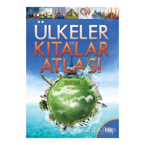 Ülkeler ve Kıtalar Atlası 5 - Kolektif - Halk Kitabevi