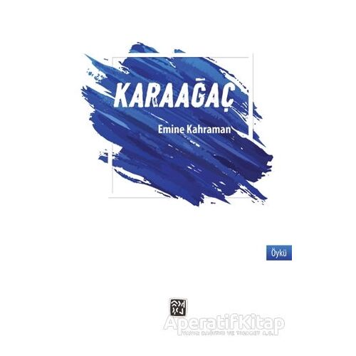 Karaağaç - Emine Kahraman - Kutlu Yayınevi