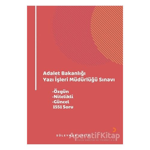 Adalet Bakanlığı Yazı İşleri Müdürlüğü Sınavı - Süleyman Çelik - Cinius Yayınları