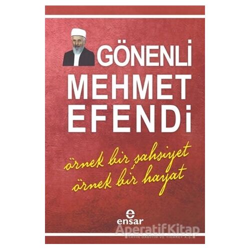 Gönenli Mehmet Efendi - Rahmi Arabacı - Ensar Neşriyat