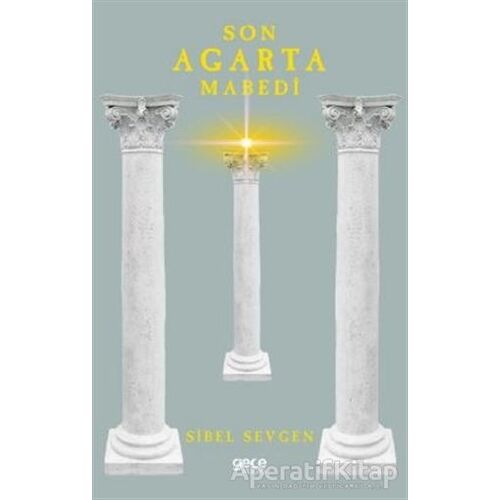 Son Agarta Mabedi - Sibel Sevgen - Gece Kitaplığı