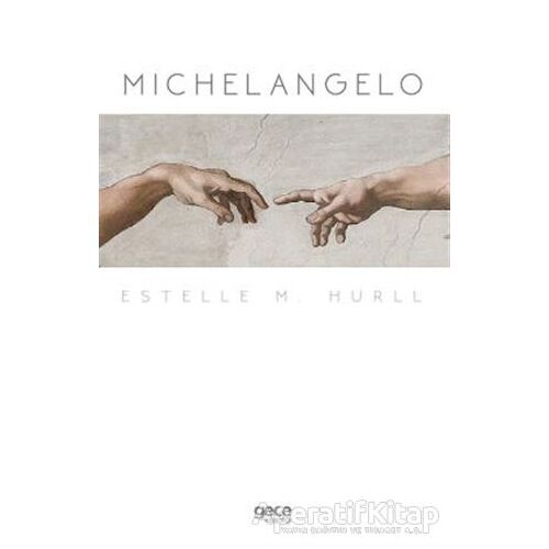 Michelangelo - Estelle M. Hurll - Gece Kitaplığı