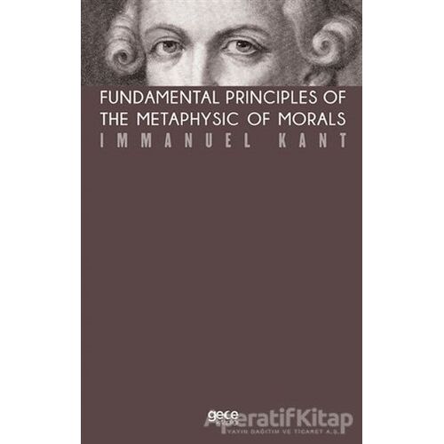 Fundamental Principles of The Metaphysic of Morals (Kahverengi Kapak)