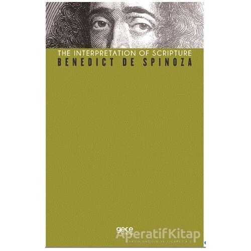 The İnterpretation Of Scripture - Benedict De Spinoza - Gece Kitaplığı