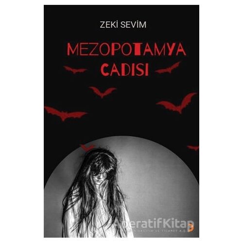 Mezopotamya Cadısı - Zeki Sevim - Cinius Yayınları