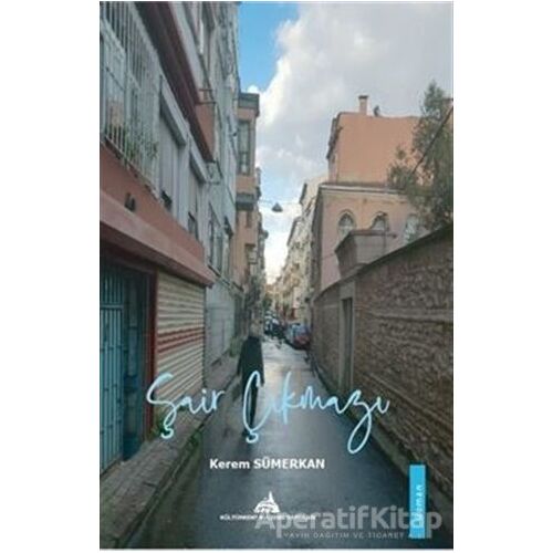 Şair Çıkmazı - Kerem Sümerkan - Kültürkent Kuledibi Yayınları