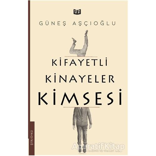 Kifayetli Kinayeler Kimsesi - Güneş Aşçıoğlu - Vaveyla Yayıncılık