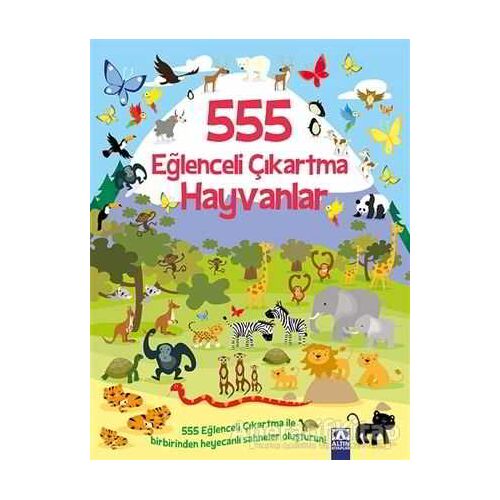 555 Eğlenceli Çıkartma - Hayvanlar - Susan Mayes - Altın Kitaplar