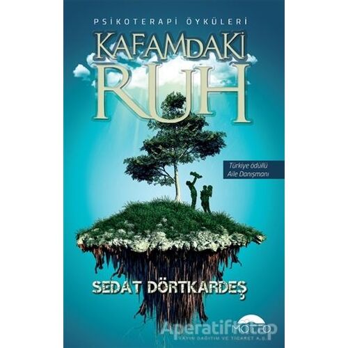 Kafamdaki Ruh - Sedat Dörtkardeş - Motto Yayınları