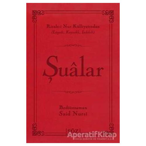 Şualar - Bediüzzaman Said-i Nursi - Söz Basım Yayın