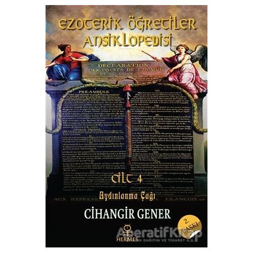 Aydınlanma Çağı - Ezoterik Öğretiler Ansiklopedisi Cilt 4 - Cihangir Gener - Hermes Yayınları