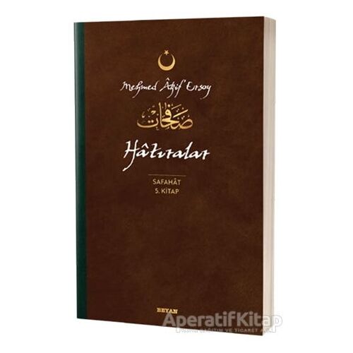 Hatıralar - Safahat 5. Kitap - Mehmed Akif Ersoy - Beyan Yayınları