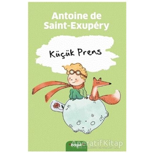 Küçük Prens - Antoine de Saint-Exupery - Başlık Yayınları