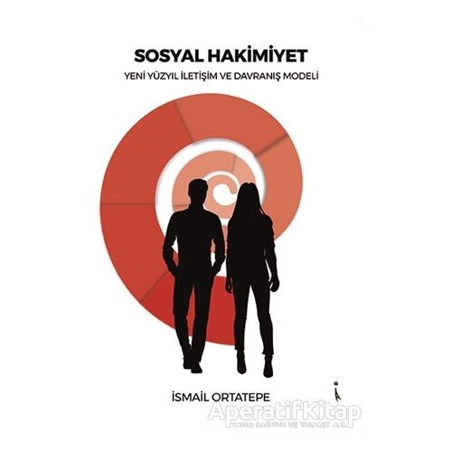 Sosyal Hakimiyet - İsmail Ortatepe - İkinci Adam Yayınları