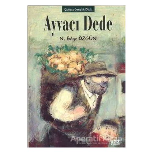 Ayvacı Dede - N. Bilge Özgün - Yaz Yayınları