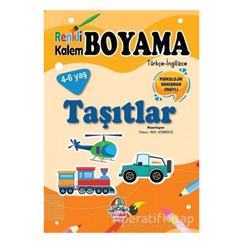 Renkli Kalem Boyama / Taşıtlar - Türkan Ada Kömürcü - Yağmur Çocuk