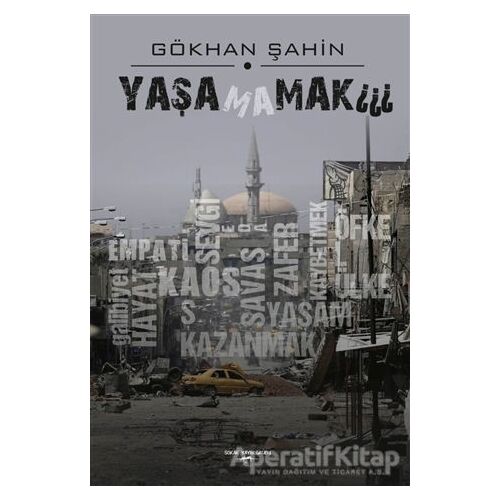 Yaşamamak - Gökhan Şahin - Sokak Kitapları Yayınları