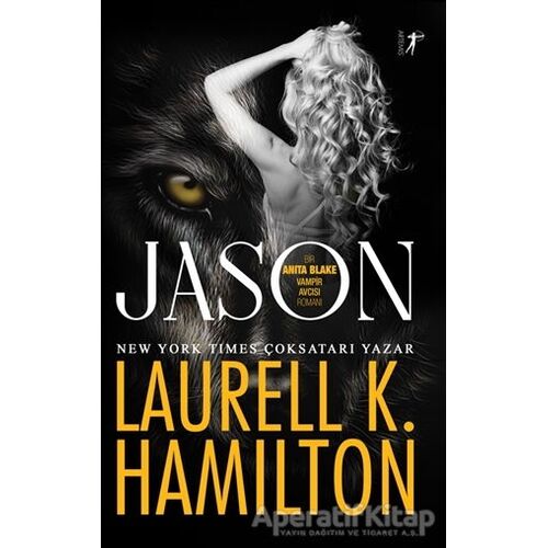 Jason - Laurell K. Hamilton - Artemis Yayınları