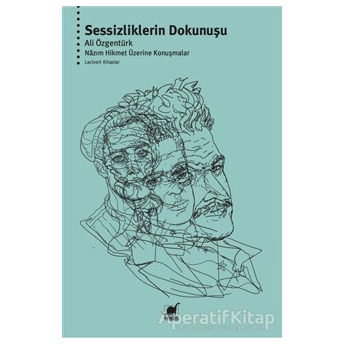 Sessizliklerin Dokunuşu - Ali Özgentürk - Ayrıntı Yayınları