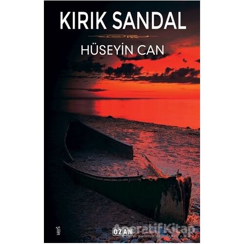 Kırık Sandal - Hüseyin Can - Ozan Yayıncılık