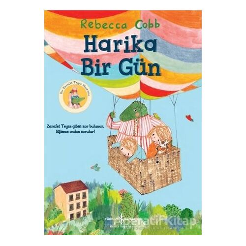 Harika Bir Gün - Rebecca Cobb - İş Bankası Kültür Yayınları