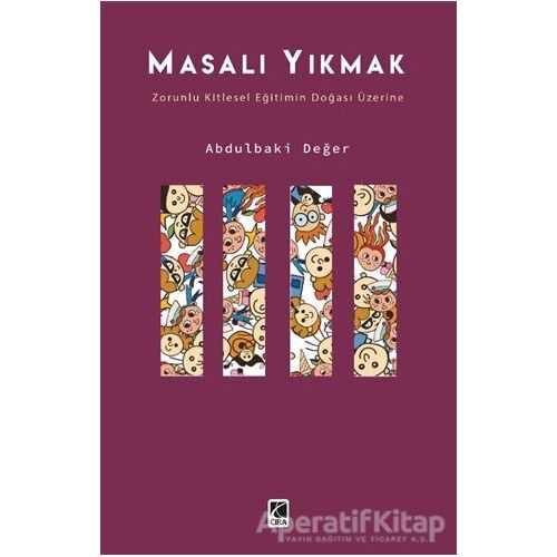 Masalı Yıkmak - Abdulbaki Değer - Çıra Yayınları