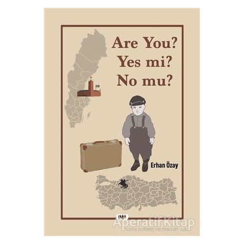 Are You? Yes mi? No mu? - Erhan Özay - Tilki Kitap