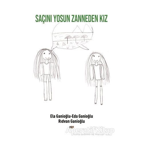 Saçını Yosun Zanneden Kız - Rıdvan Ganioğlu - Tilki Kitap
