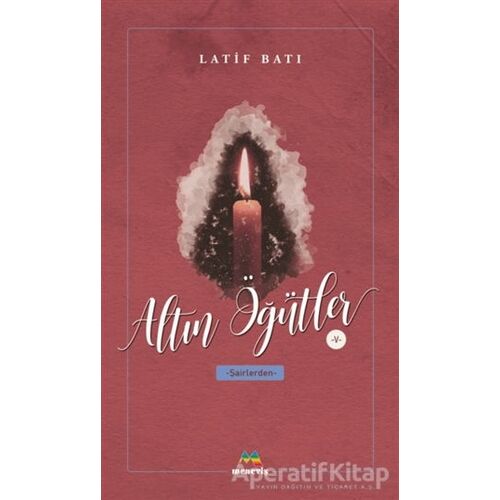 Altın Öğütler 5 - Latif Batı - Meneviş Yayınları