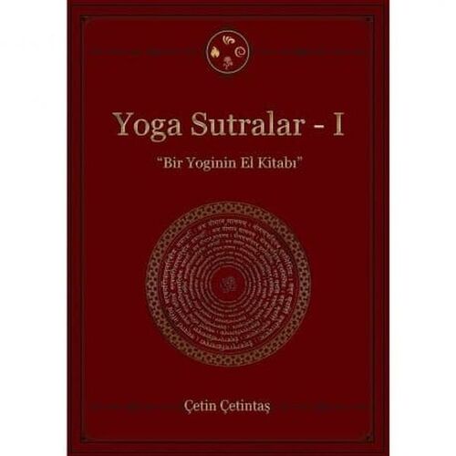 Yoga Sutralar - 1 Ciltli - Çetin Çetintaş - Yogakioo Yayınları