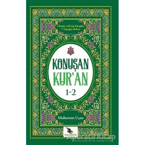 Konuşan Kur’an 1-2 - Muharrem Uçan - Kalender Yayınevi