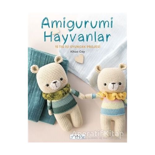 Amigurumi Hayvanlar - Khuc Cay - Tuva Yayıncılık