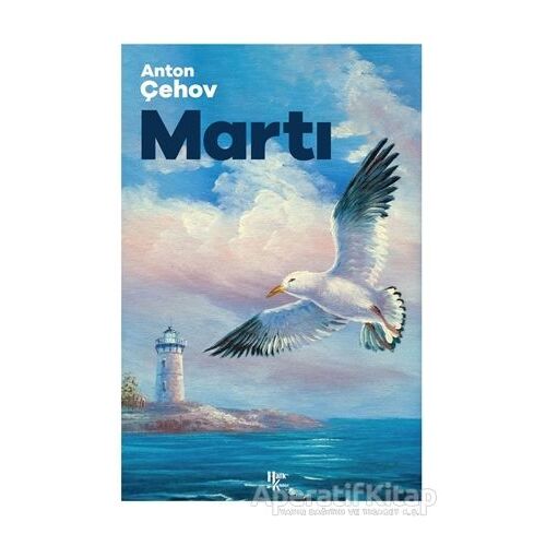 Martı - Anton Pavloviç Çehov - Halk Kitabevi