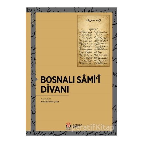 Bosnalı Samii Divanı - Mustafa Sefa Çakır - DBY Yayınları