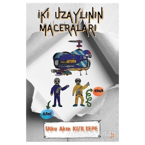 İki Uzaylının Maceraları - Utku Akın Kızıltepe - Cinius Yayınları
