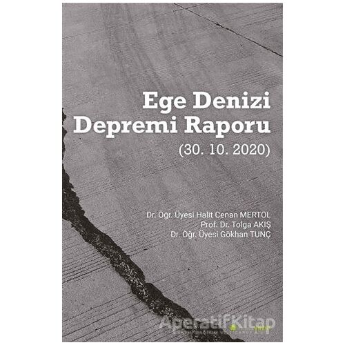 Ege Denizi Depremi Raporu (30.10.2020) - Tolga Akış - Hiperlink Yayınları