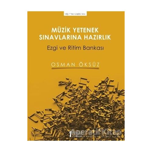 Müzik Yetenek Sınavlarına Hazırlık - Osman Öksüz - Müzik Eğitimi Yayınları