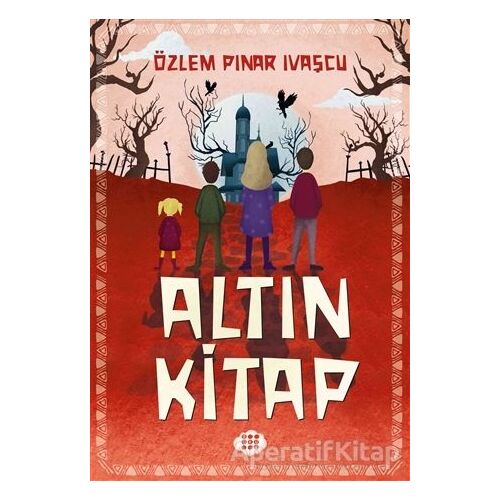 Altın Kitap - Özlem Pınar Ivaşcu - Dokuz Çocuk